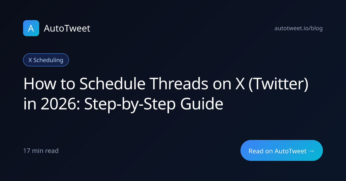 How to Schedule Threads on X (Twitter) in 2026: Step-by-Step Guide ...
